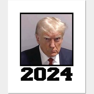 Trump 2024 Mugshot Posters and Art